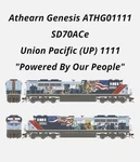Athearn Genesis ATHG01111 Ho SD70ACE Union Pacific "powered By Our People" #1111. Fixed Price $297.99.