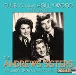 Andrews Sisters - Club 15 From Hollywood Presents CD2 G1398Z. Fixed Price $24.27.