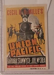 Union Pacific 1958 3-1/4" X 2-1/4" Original Movie Advertisement Card. Fixed Price $10.00.