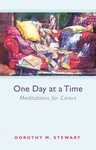 One Day Time: Meditations For Carers By Dorothy M. Stewart (english) Paperb. Fixed Price $17.77.